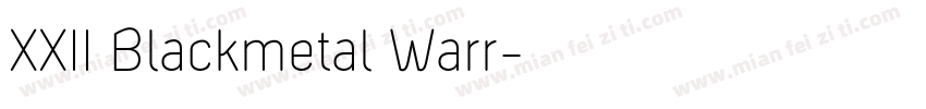 XXII Blackmetal Warr字体转换